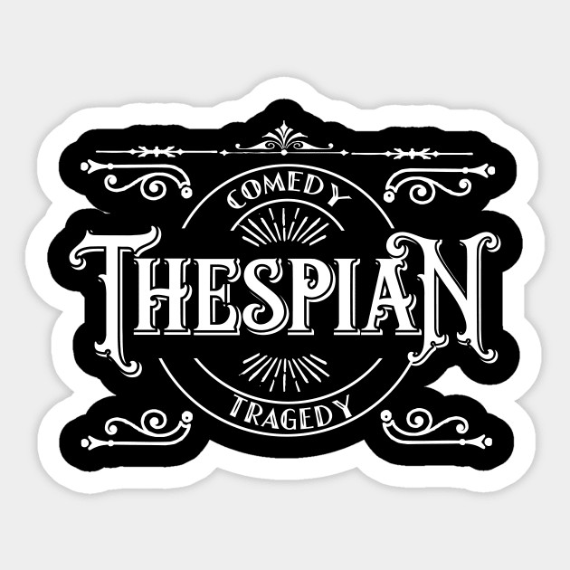 Thespian Comedy Tragedy Theatre Sticker by letnothingstopyou